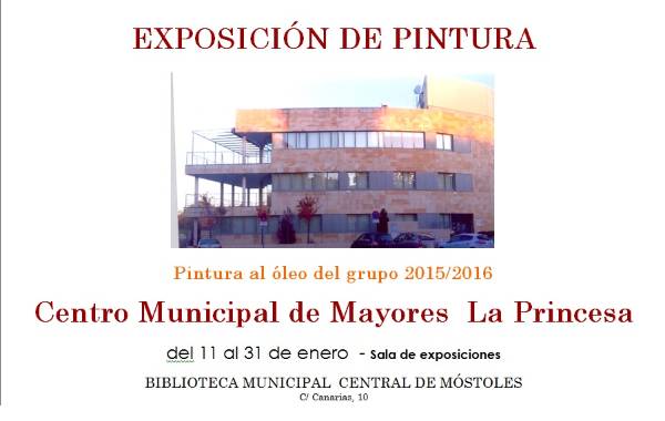 EXPOSICIÓN DE PINTURA Centro de Mayores La Princesa enero 2016