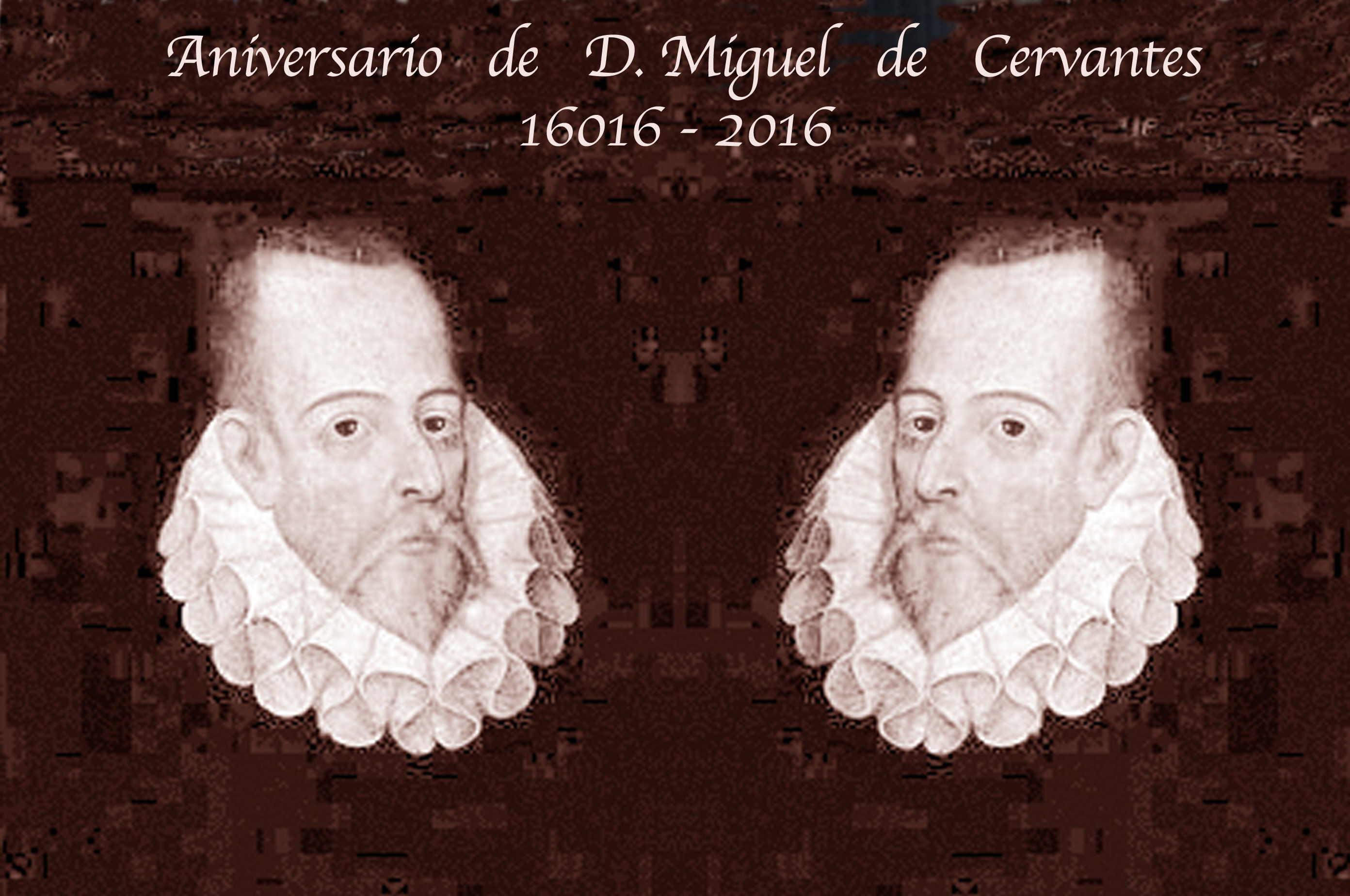 Aniversario muerte de D. Miguel de Cervantes