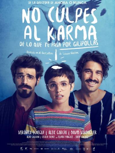 FOTO PELI_No_culpes_al_karma_de_lo_que_te_pasa_por_gilipollas-981191583-large
