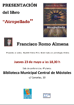 Presentación del libro "Atropellado" de Francisco Romo