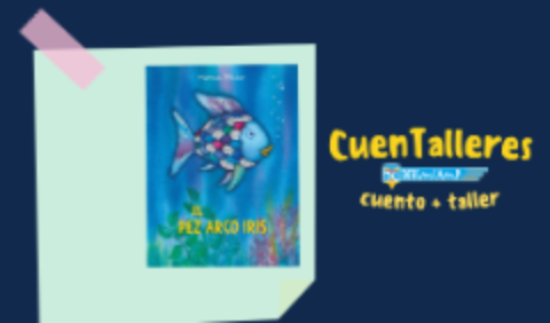 CUENTALLER_EL PEZ ARCO IRIS