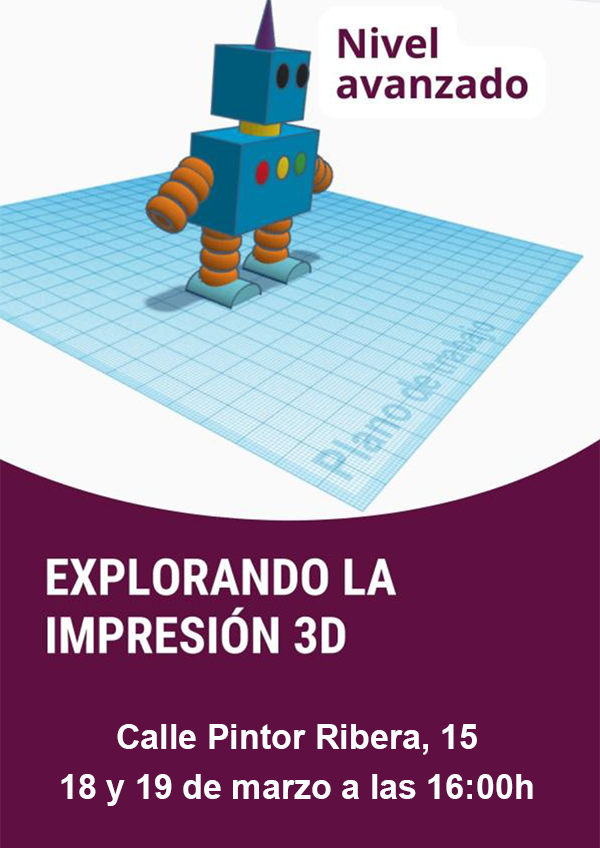 18 y 19 de marzo - Aprende a diseñar e imprimir en 3D 2 - CCD Móstoles