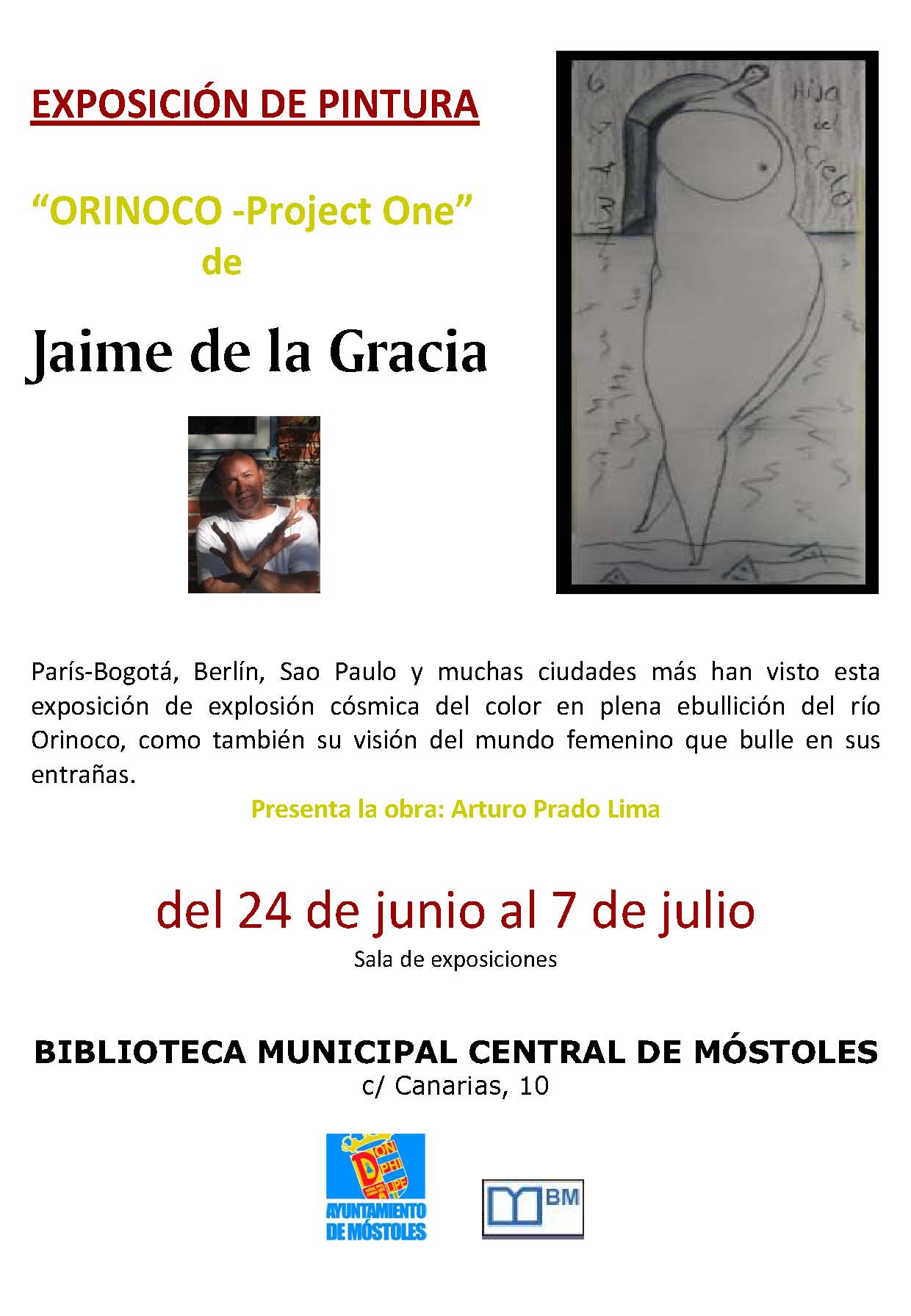 Exposición de pintura "ORINOCO-Project ONE"