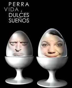 perra vida, dulces sueños