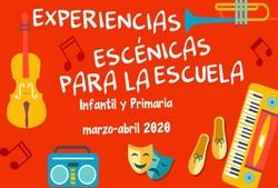 EXPERIENCIAS ESCÉNICAS INFANTIL Y PRIMARIA
