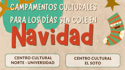 destacada Campamentos Culturales DÍAS SIN COLE Navidad 2025-26