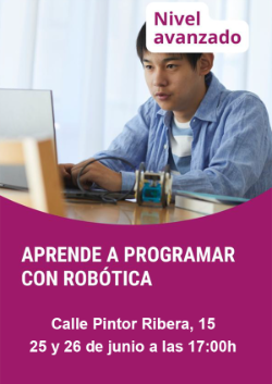 25 y 26 de junio - Aprende a programar con robótica - CCD Móstoles