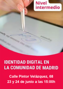 23 y 24 de junio - Identidad digital en la Comunidad de Madrid - MD