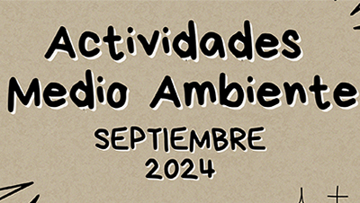 destacadas Actividades Medio Ambiente - Septiembre 2024-1