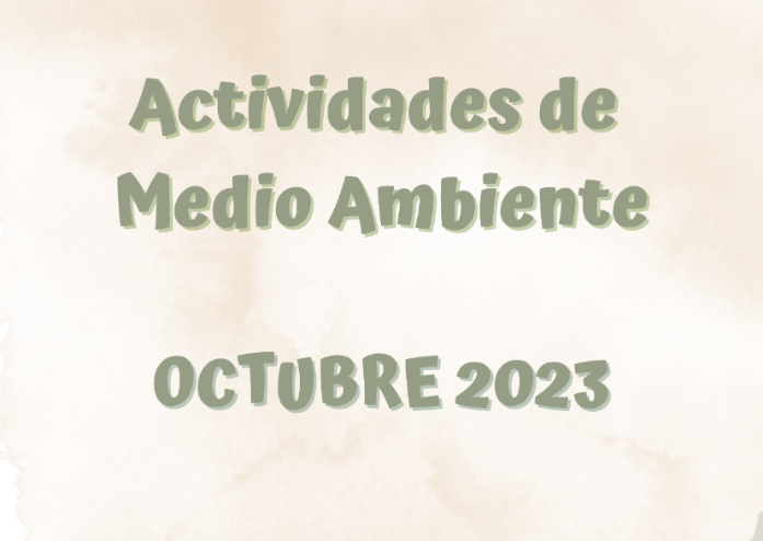 Activiades de Medio Ambiente Octubre 2023-1