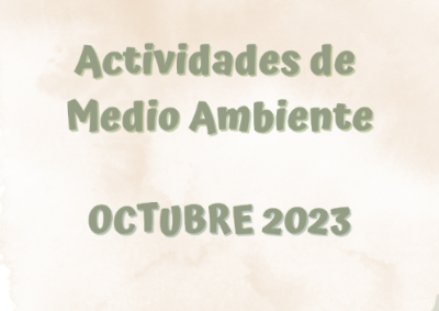 Activiades de Medio Ambiente Octubre 2023-1
