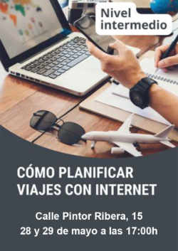 28 y 29 de mayo 2025 - Cómo planificar viajes con internet - CCD