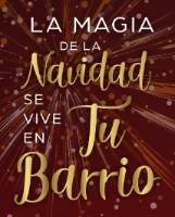 Campaña la magia de la Navidad se vive en tu barrio