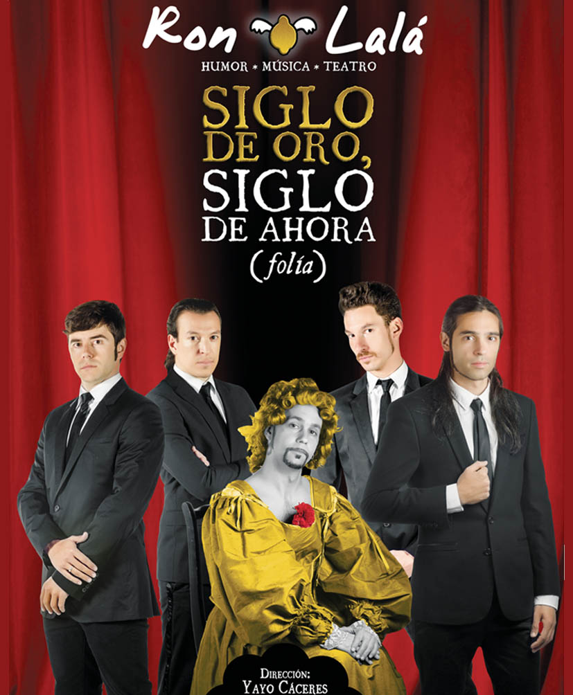 SIGLO DE ORO, SIGLO DE AHORA