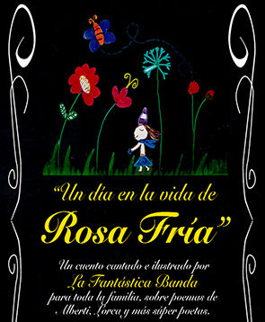 UN DÍA EN LA VIDA DE ROSAFRÍA