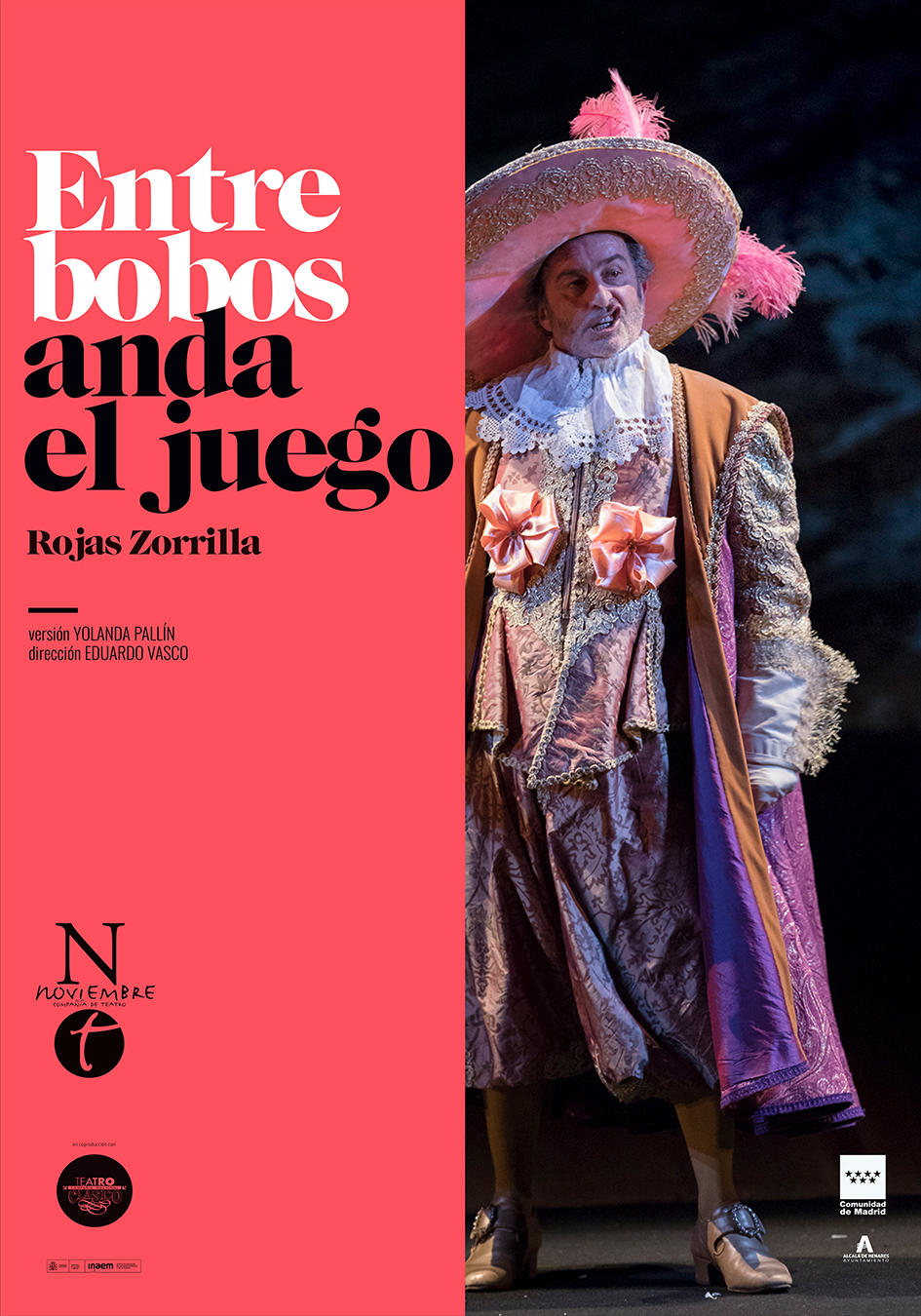 Entre bobos anda el juego Principal